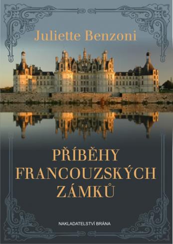 PRIBEHY FRANCOUZSKYCH ZAMKU