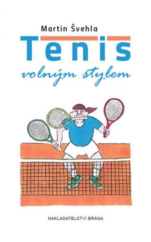 TENIS VOLNYM STYLEM