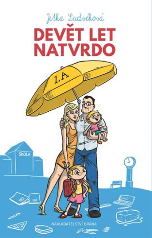 DEVET LET NATVRDO