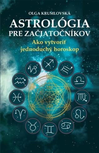 ASTROLOGIA PRE ZACIATOCNIKOV