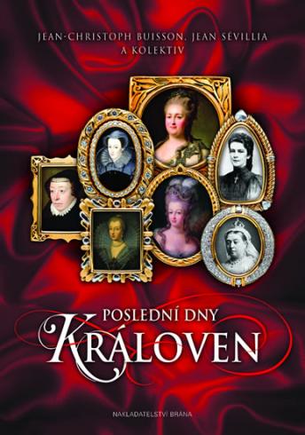 POSLEDNI DNI KRALOVEN