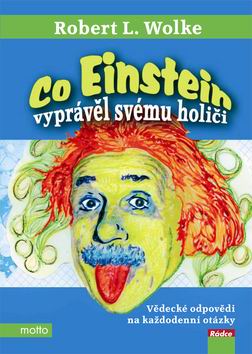 CO EINSTEIN VYPRAVEL SVEMU HOLICI