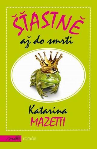STASTNE AZ DO SMRTI