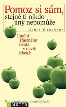 POMOZ SI SAM, STEJNE TI NIKDO JINY NEPOMUZE