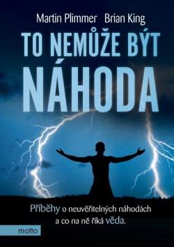 TO NEMUZE BYT NAHODA