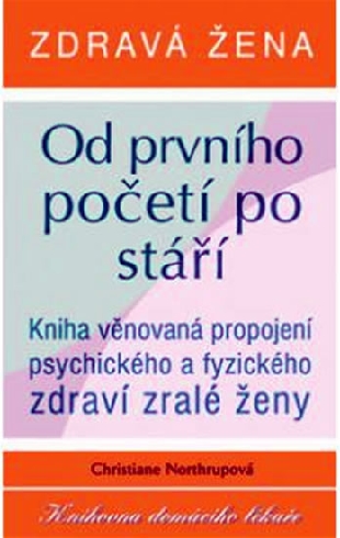 ZDRAVA ZENA - OD PRVNIHO POCETI PO STARI