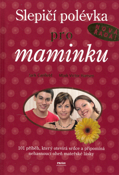 SLEPICI POLEVKA PRO MAMINKU