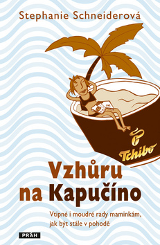 VZHURU NA KAPUCINO
