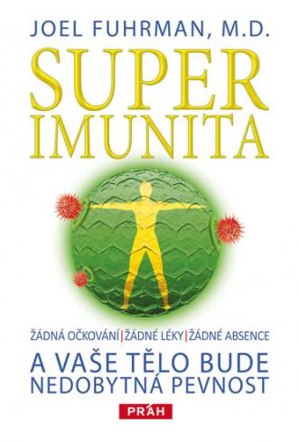 SUPER IMUNITA A VASE TELO BUDE SUPER  NEDOBYTNA PEVNOST