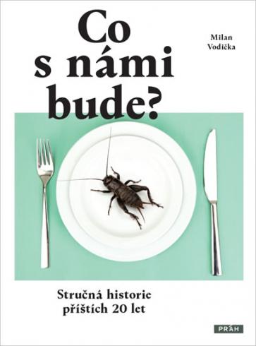 CO S NAMI BUDE?