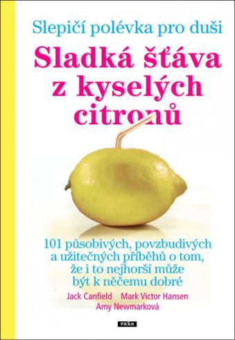 SLEPICI POLEVKA PRO DUSI SLADKA STAVA Z KYSELYCH CITRONU