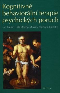 KOGNITIVNE BEHAVIORALNI TERAPIE PSYCHICKYCH PORUCH