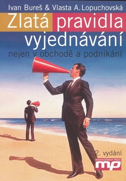 ZLATA PRAVIDLA VYJEDNAVANI