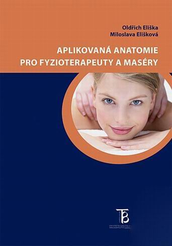 APLIKOVANA ANATOMIE PRO FYZIOTERAOEUTY A MASERY