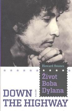 DOWH THE HIGHWAY ZIVOT BOBA DYLANA