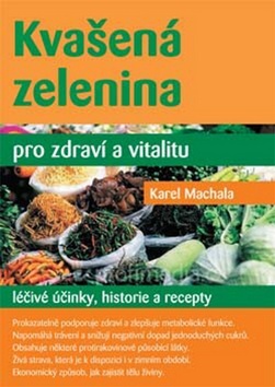 KVASENA ZELENINA PRO ZDRAVI A VITALITU