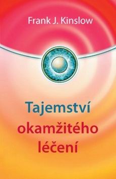 TAJEMSTVI OKAMZITEHO LECENI