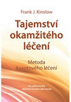 TAJEMSTVI OKAMZITEHO LECENI