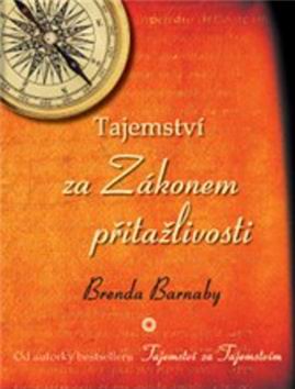 TAJEMSTVI ZA ZAKONEM PRITAZLIVOSTI