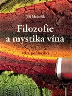 FILOZOFIE A MYSTIKA VINA