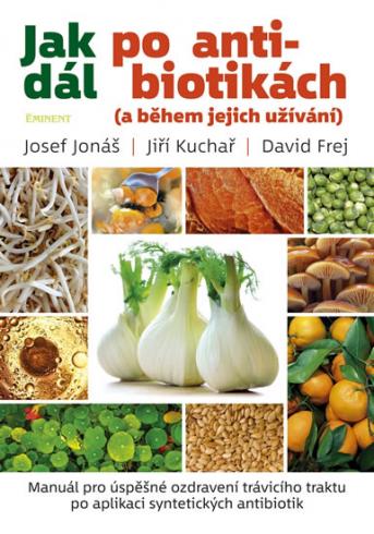 JAK DAL PO ANTIBIOTIKACH
