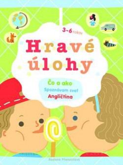 HRAVE ULOHY ANGLICTINA 3-6 ROKOV