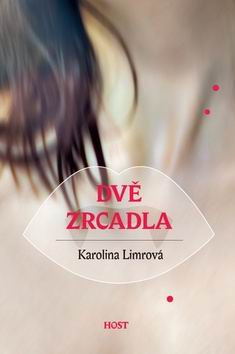 DVE ZRCADLA