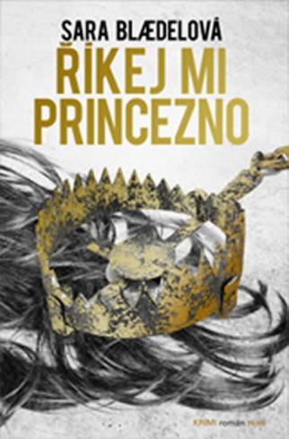 RIKEJ MI PRINCEZNO