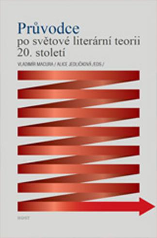 PRUVODCE PO SVETOVE LITERARNI TEORII 20. STOLETI