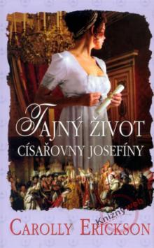 TAJNY ZIVOT CISAROVNY JOSEFINY