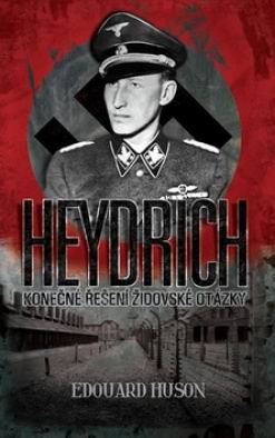 HEYDRICH KONECNE RESENI ZIDOVSKE OTAZKY