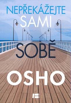 NEPREKAZEJTE SAMI SOBE