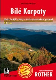 BILE KARPATY - TURISTICKY PRUVODCE