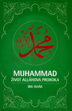 MUHAMMAD ZIVOT ALLAHOVA PROROKA