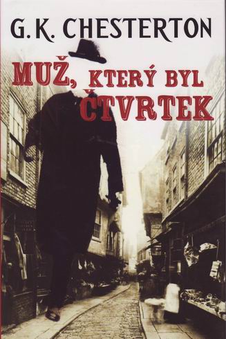 MUZ, KTERY BYL CTVRTEK