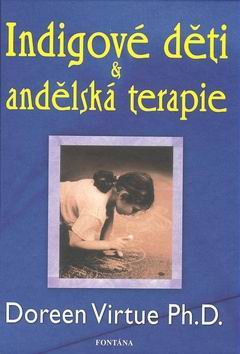 INDIGOVE DETI & ANDELSKA TERAPIE