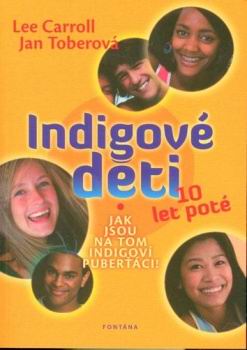 INDIGOVE DETI 10 LET POTE