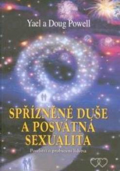 SPRIZNENE DUSE A POSVATNA SEXUALITA