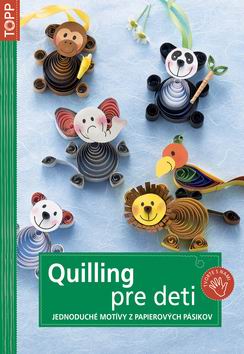 TOPP -QUILLING PRE DETI