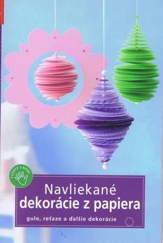 NAVLIEKANE DEKORACIE Z PAPIERA - TOPP