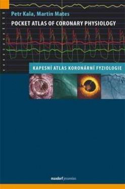 KAPESNI ATLAS KORONARNI FYZIOLOGIE/POCKET ATLAS CORONARY PHYSIOLOGY