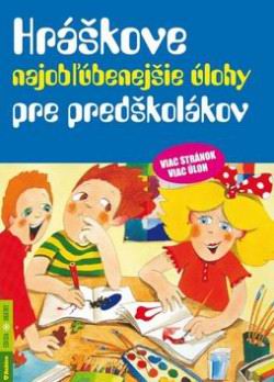 HRASKOVE NAJOBLUBENEJSIE ULOHY PRE PREDSKOLAKOV