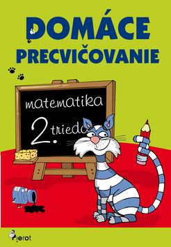 DOMACE PRECVICOVANIE MATEMATIKA 2. TRIEDA
