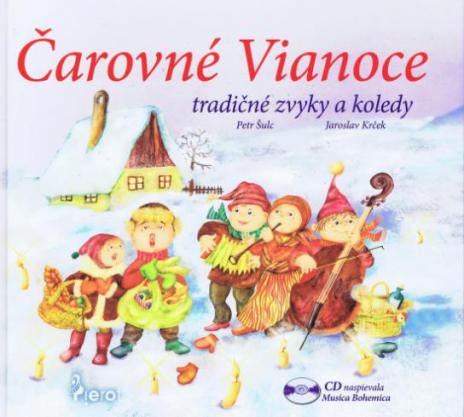 CAROVNE VIANOCE TRADICNE ZVYKY A KOLEDY