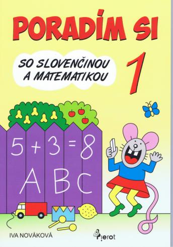 PORADIM SI SO SLOVENCINOU A MATEMATIKOU 1