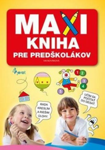 MAXI KNIHA PRE PREDSKOLAKOV
