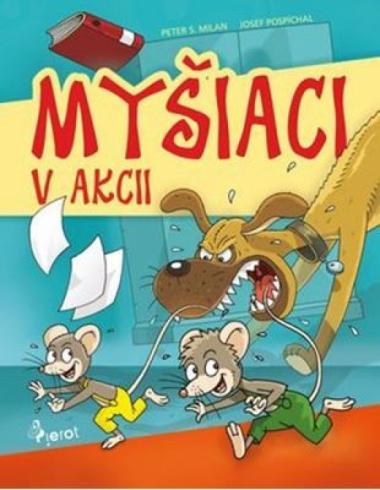 MYSIACI V AKCII