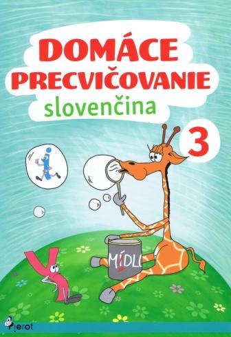 DOMACE PRECVICOVANIE SLOVENCINA 3