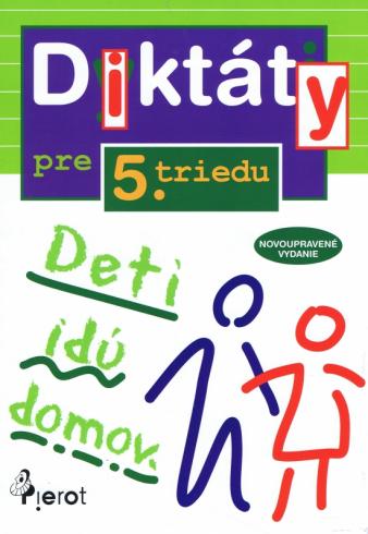 DIKTATY PRE 5. ROCNIK