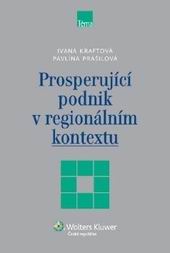 PROSPERUJICI PODNIK V REGIONALNIM KONTEXTU